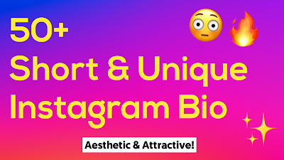 50+ Unique and short Bio for Instagram – Anshul Dixit Tips