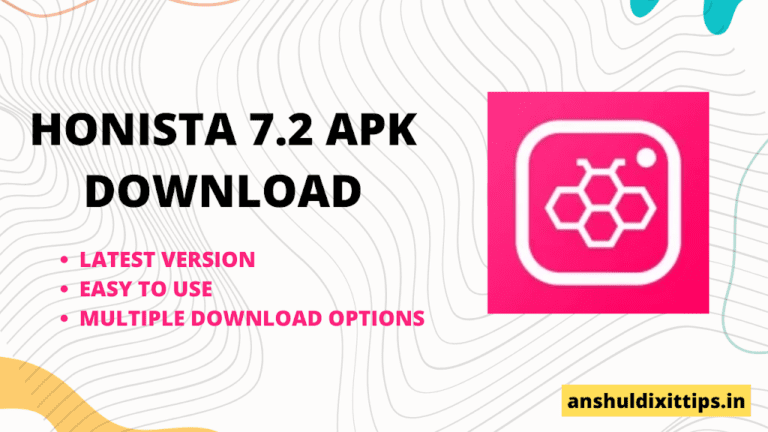 Honista v7.2 APK Download (Latest Version) For Android | iOS HONISTA