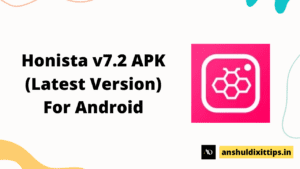 Honista v7.2 APK Download (Latest Version)