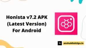 Honista v7.2 APK Download (Latest Version)