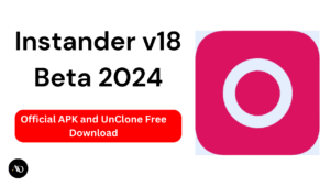 Instander v18 Beta apk download