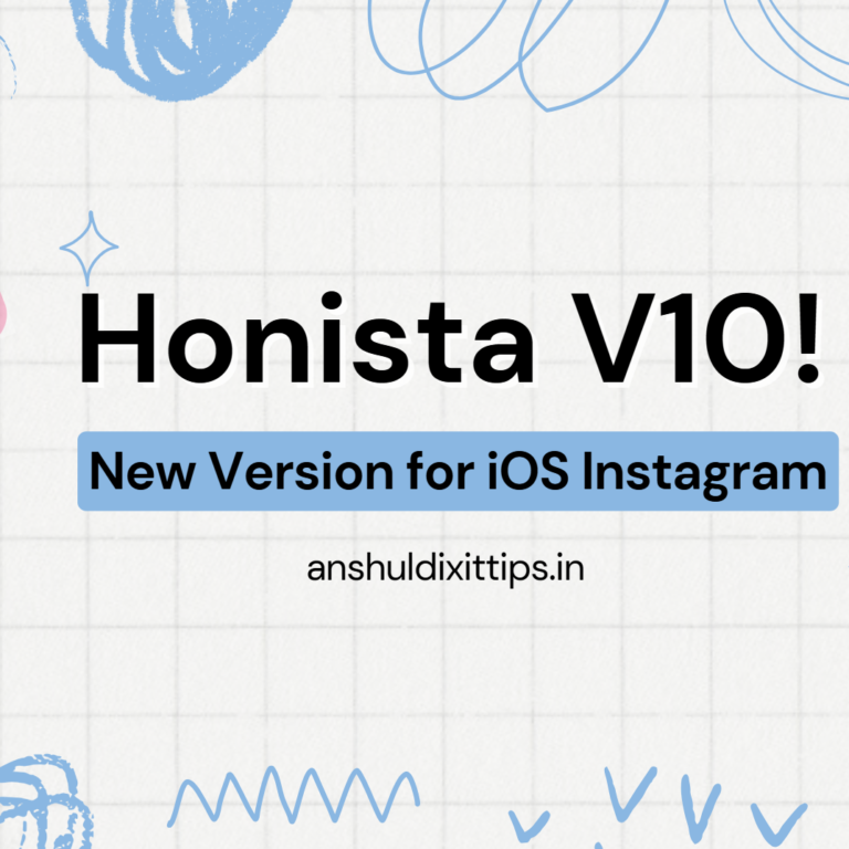 Honista V10 iOS Instagram on Android | iOS Font & Config File For Honista V10 Download - Anshul Dixit